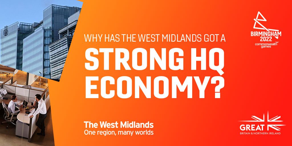 Why has the West Midlands got a strong HQ economy?