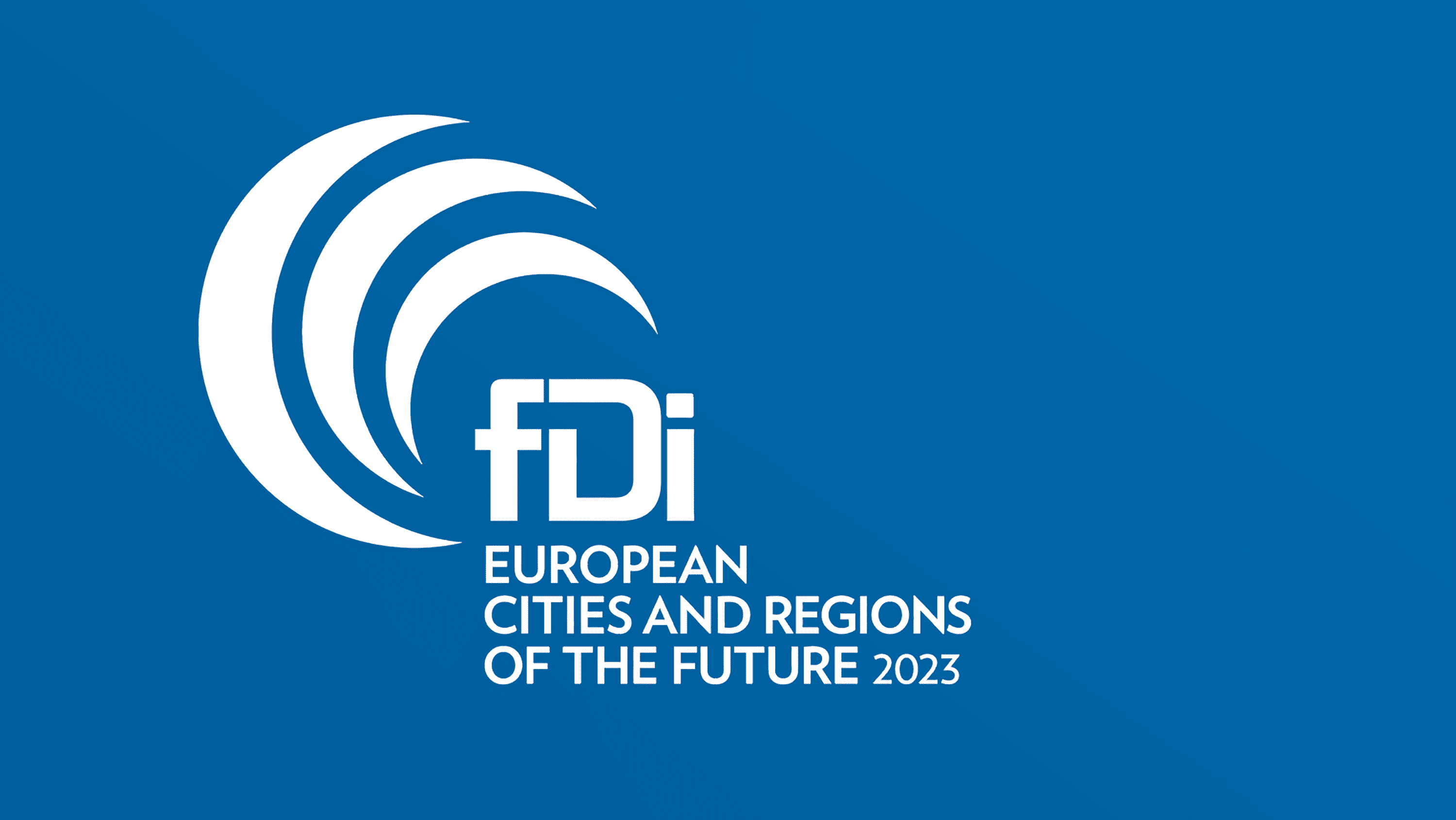 fDi Intelligence European Cities and Regions of the Future 2023.